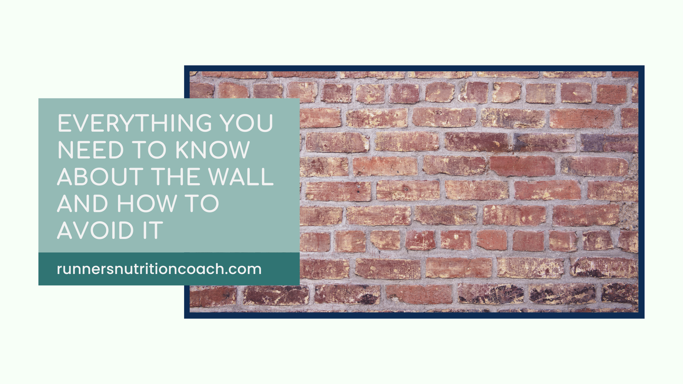 A picture of a wall with the words 'Everything you need to know about hitting the wall and how to avoid it'